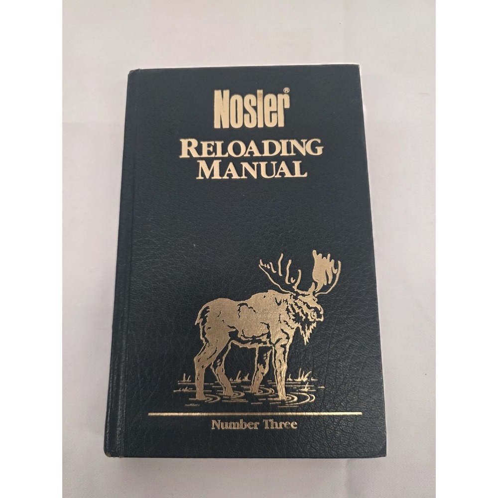 Nosler Reloading Manual Number Three 1989 Gail Root Hardcover Vintage Reference
